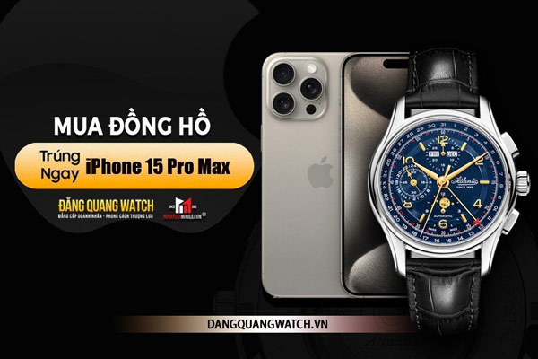 Mua dong ho trung ngay Iphone 15 pro max