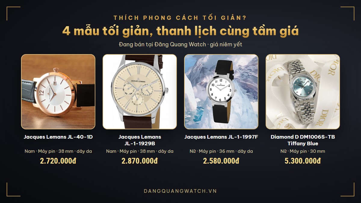 4 mẫu đồng hồ tối giản thay thế DW: Jacques Lemans JL-40-1D, JL-1-1929B, JL-1-1997F và Diamond D DM1006S-TB Tiffany Blue